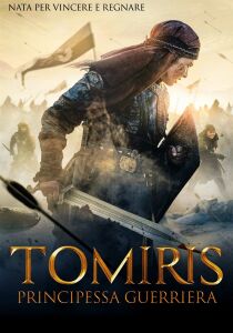 Tomiris - Principessa guerriera streaming