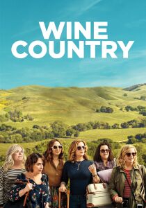 Wine Country streaming