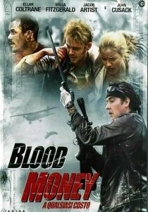 Blood Money - A qualsiasi costo streaming