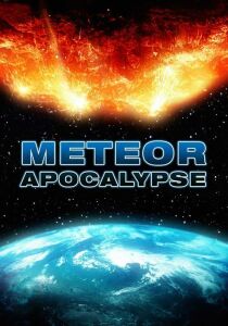 Meteor Apocalypse - Pioggia di fuoco streaming
