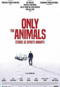 Only the Animals - Storie di spiriti amanti streaming