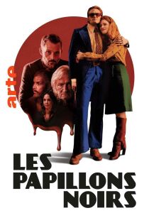 Les papillons noirs streaming