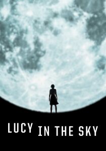 Lucy in the Sky streaming