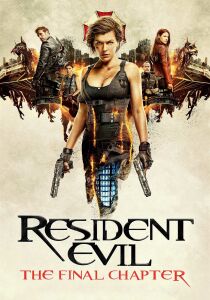 Resident Evil: The Final Chapter streaming