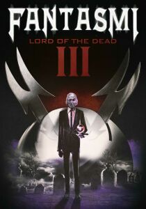 Fantasmi III - Lord of the Dead streaming