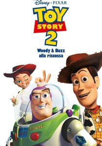 Toy Story 2 - Woody & Buzz alla riscossa streaming