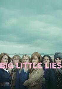Big Little Lies streaming