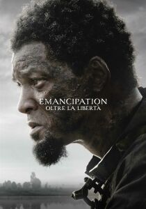 Emancipation - Oltre la libertà streaming