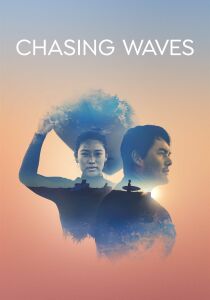 Chasing Waves streaming