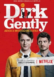 Dirk Gently - Agenzia di investigazione olistica streaming