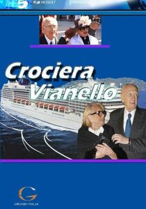 Crociera Vianello streaming