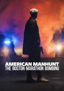 American Manhunt - L'attentato alla maratona di Boston streaming