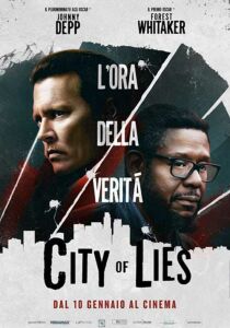 City of Lies - L'ora della verità streaming