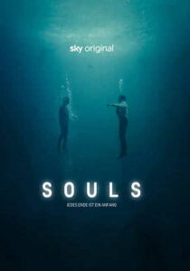 Souls - Tutte le vite che ricordi streaming