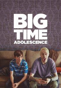 Giovani e Felici – Big Time Adolescence streaming