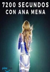 7.200 segundos con Ana Mena [Sub-Ita] streaming