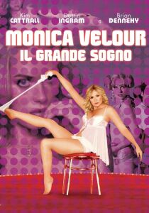 Monica Velour - Il grande sogno streaming