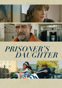 La Figlia Del Prigioniero - Prisoner's Daughter streaming