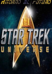 History Channel: Star Trek - Ritorno al futuro streaming