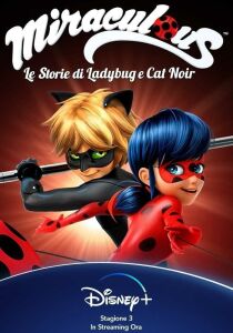 Miraculous - Le storie di Ladybug e Chat Noir streaming