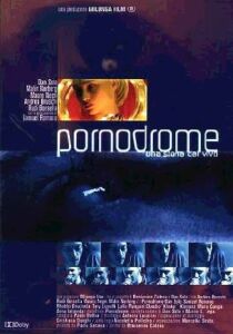 Pornodrome - Una storia dal vivo streaming