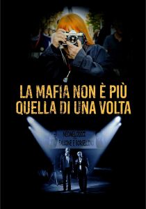 La mafia non è più quella di una volta streaming