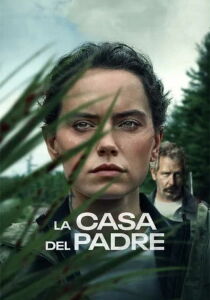 La casa del padre streaming