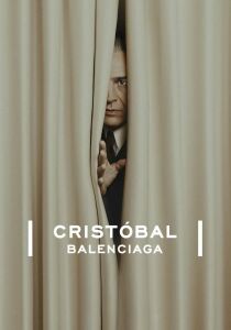 Cristóbal Balenciaga streaming
