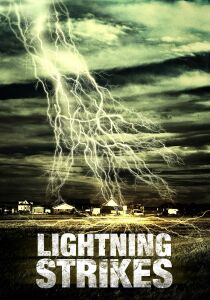Lightening Strikes - Tempesta di fulmini streaming