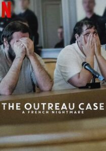 Il caso Outreau - Un incubo francese streaming