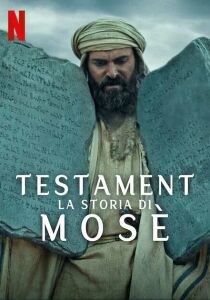 Testament - La storia di Mosè streaming