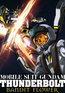 Mobile Suit Gundam Thunderbolt - Bandit Flower streaming