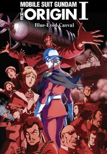 Mobile Suit Gundam - The Origin I - Blue-Eyed Casval streaming