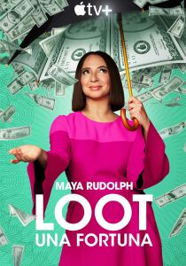 Loot - Una fortuna streaming