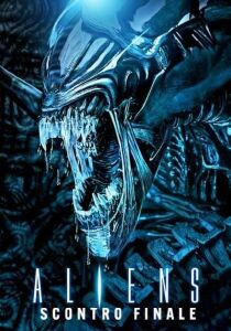 Aliens - Scontro finale streaming