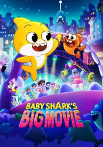 Baby Shark's Big Movie streaming