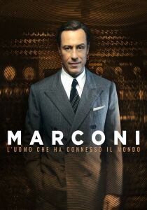Marconi - L'uomo che ha connesso il mondo streaming