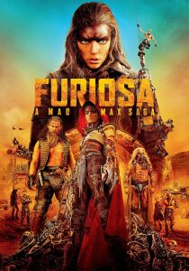 Furiosa - A Mad Max Saga streaming