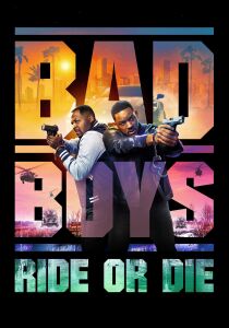 Bad Boys: Ride Or Die streaming