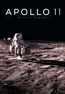 Apollo 11 - Archivi segreti streaming