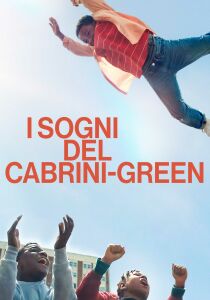 I sogni del Cabrini - Green streaming