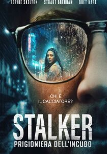 Stalker - Prigioniera dell'incubo streaming