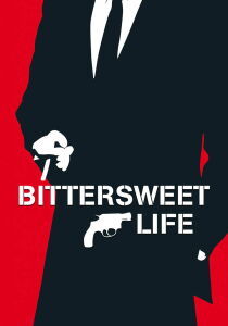 Bittersweet Life streaming