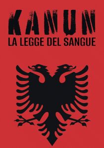 Kanun - La legge del sangue streaming