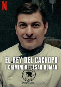 El Rey del Cachopo - I crimini di César Román streaming