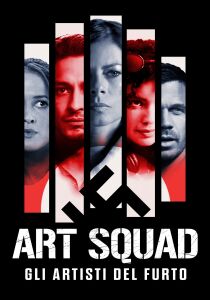 Art Squad – Gli artisti del furto streaming