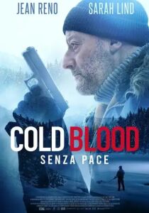 Cold Blood – Senza pace streaming