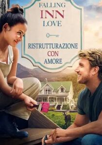 Falling Inn Love – Ristrutturazione con amore streaming