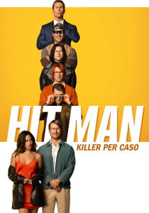 Hit Man - Killer per caso streaming