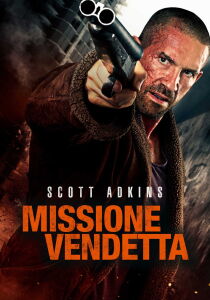 Missione vendetta streaming